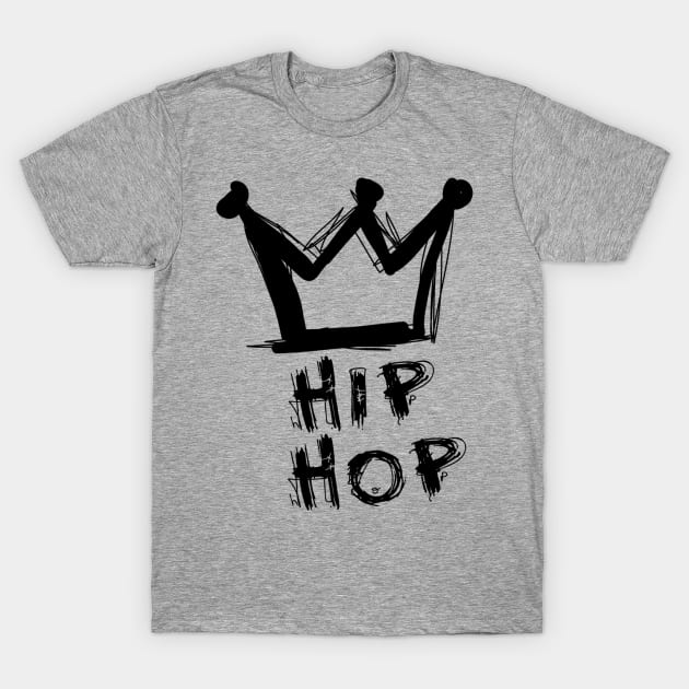 Hip hop is king T-Shirt by obmik